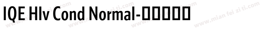 IQE Hlv Cond Normal字体转换